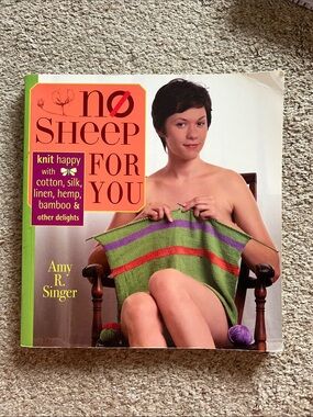 No Sheep For You by Amy R. Singer / knitting pattern book